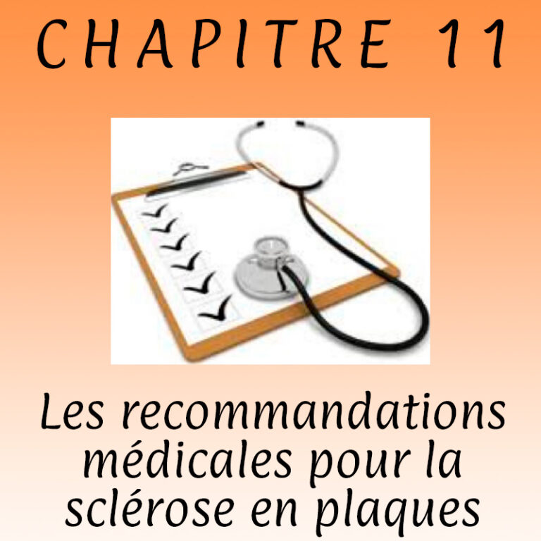 Chapitre 11 – Les recommandations médicales pour la sclérose en plaques